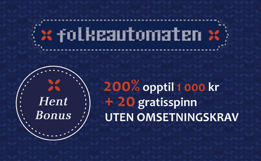 Folkeautomaten med 200 % bonus & 20 free spins! Folkeautomaten casinobonus